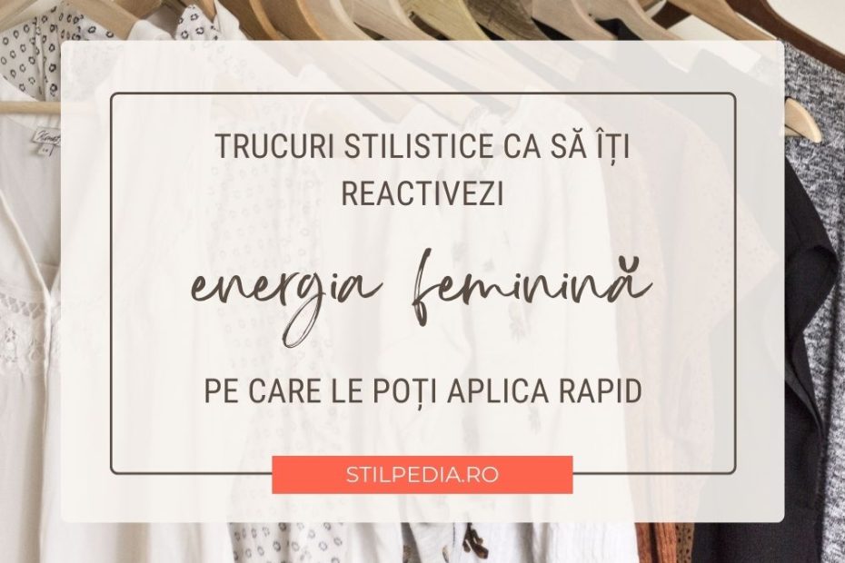 Energia feminina prin vestimentatie