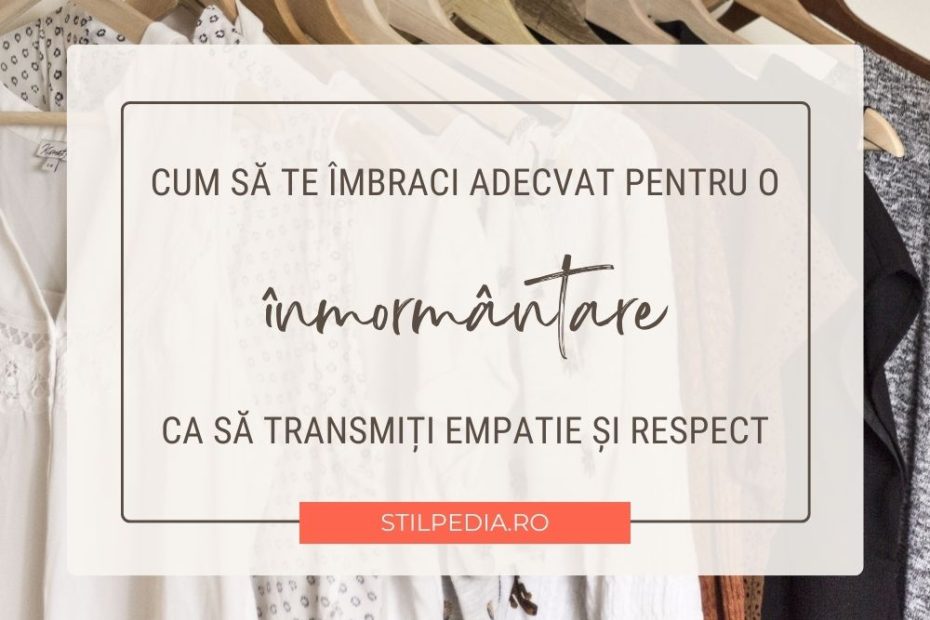 Cum să te îmbraci pentru o înmormântare