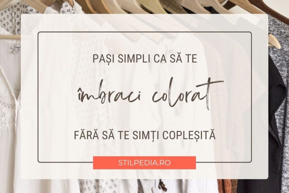 Cum să te îmbraci colorat, asortarea culorilor în haine, combinații de culori în ținute