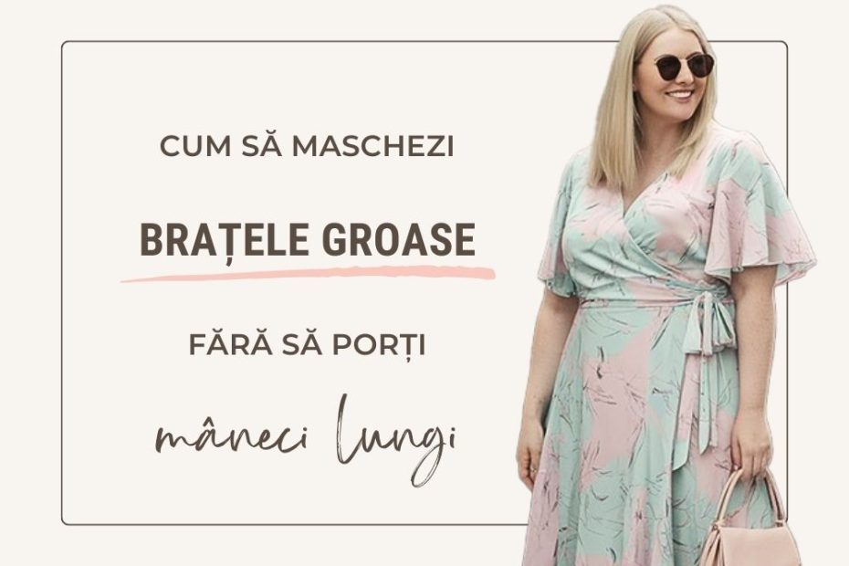 Brațe groase