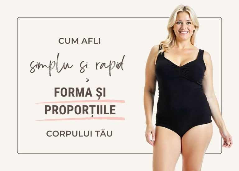 forma corpului și proporțiile pe verticală